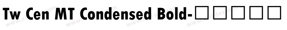 Tw Cen MT Condensed Bold字体转换
